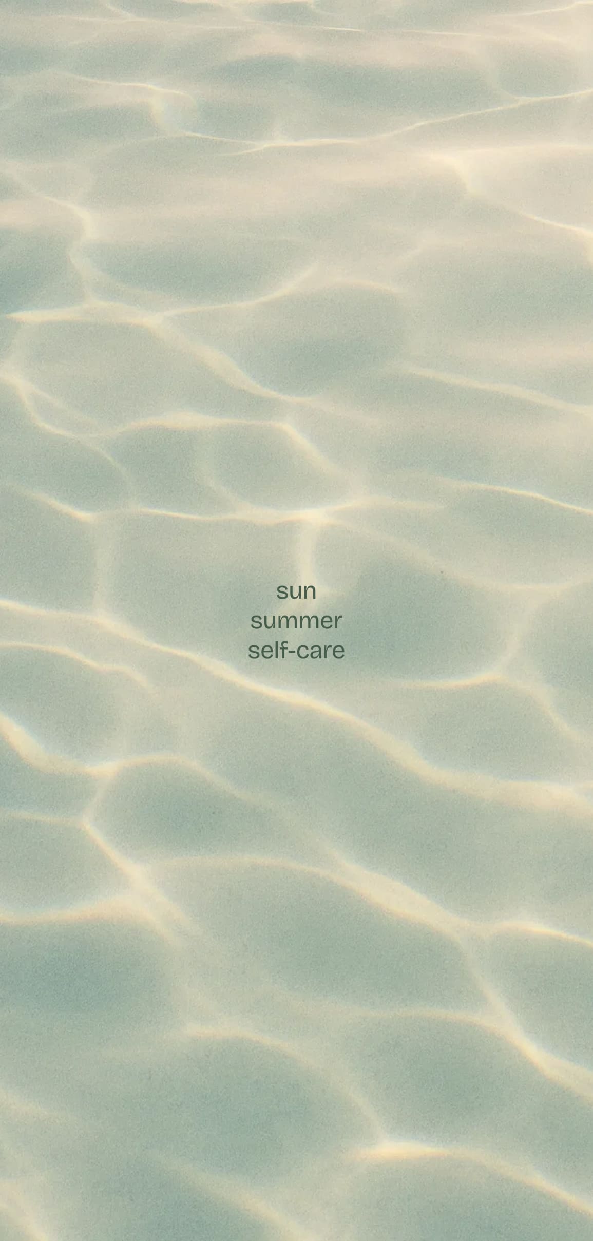 Calm July iPhone wallpaper that says ‘sun, summer, self-care’